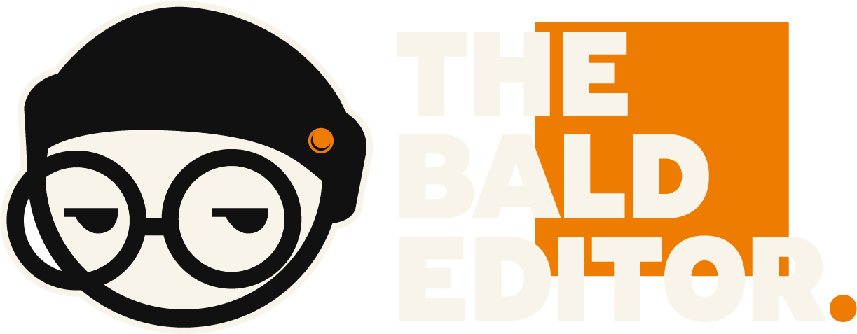 The Bald Editor